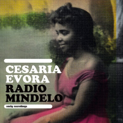 Radio Mindelo (Early Recordings) (Rsd 2023)